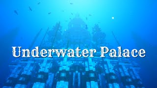 [Minecraft Showcase - Megabuild] - Underwater Palace (Cinematic)
