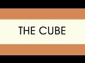 The Cube