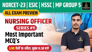 AIIMS NORCET 2023  || MP PEB Group 5 | HSSC Staff Nurse || Most Important MCQ’s #11 by Shubham Sir