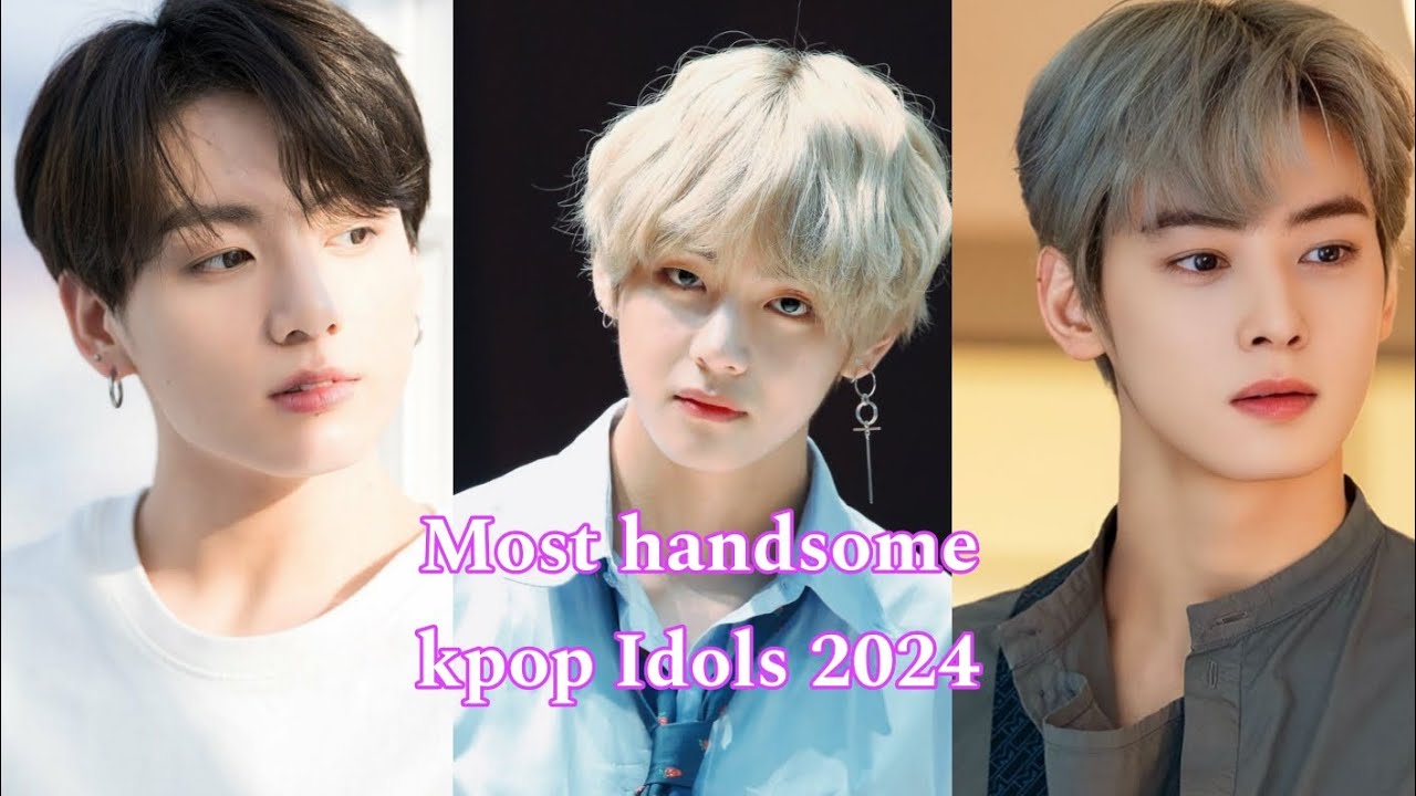 Top 5 Most Handsome Kpop Idols ( 2024 ) #bts #exo #astro - YouTube