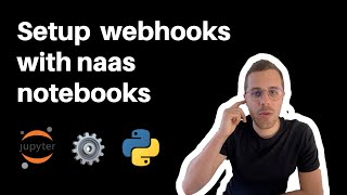 How to setup a webhook? #python #lowcode #jupyternotebook