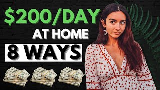 8 Ways to Make Money Online (how to earn $200/day at home!) | 2022
