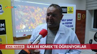 İlkleri KOMEK'te öğreniyorlar