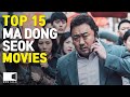 Top 15 MA DONG SEOK Movies | EONTALK