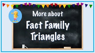 Learn about fact family triangles.