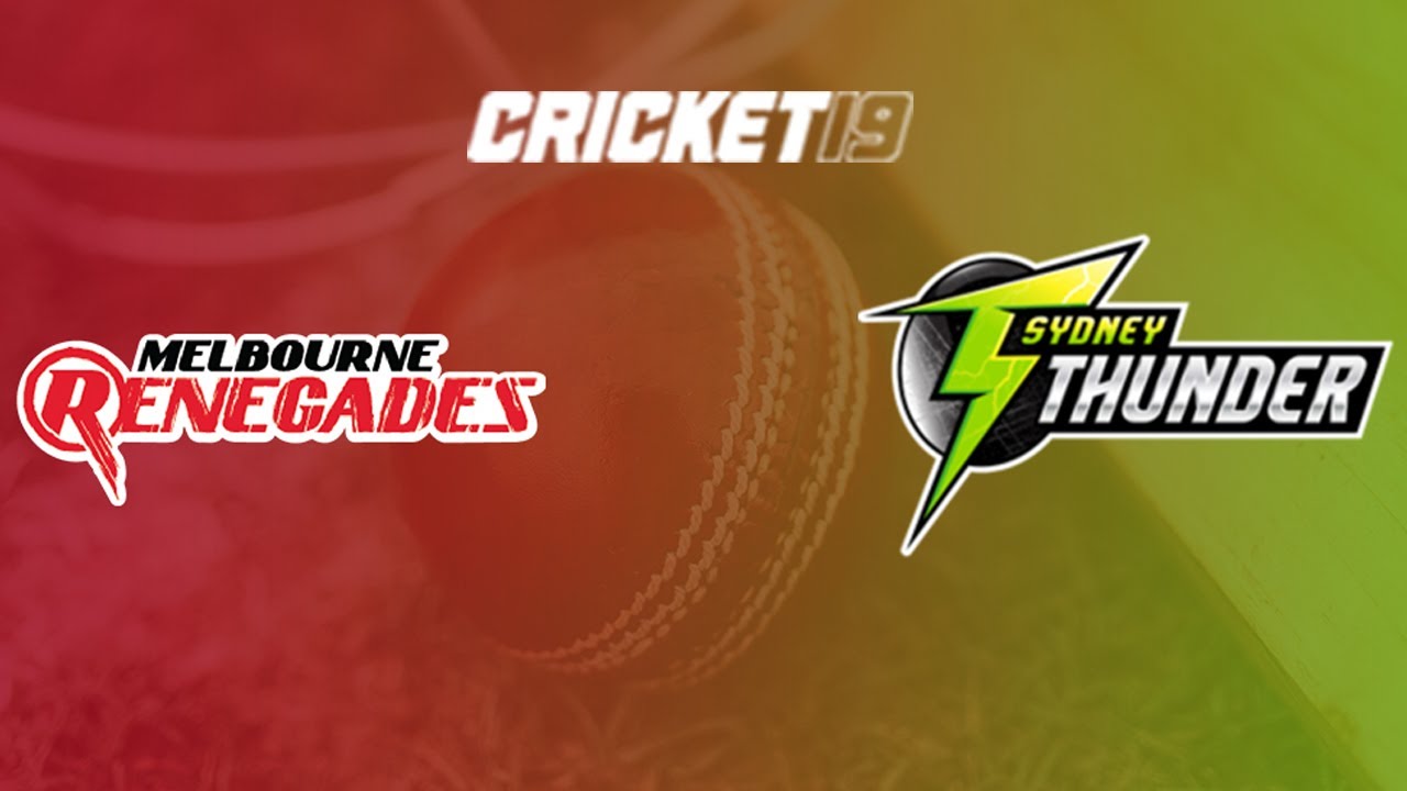 BBL - Melbourne Renegades Vs Sydney Thunder - Match 22 | Cricket 19 | # ...