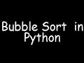 Bubble Sort in Python