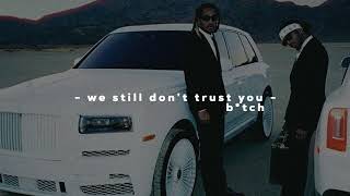 future & metro boomin - we still don't trust you (slowed + reverb)