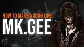 How To Make A Song Like Mk.Gee (ROCKMAN, Alesis)