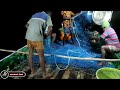 கடலில் இரவு தங்கி பிடித்த மீன்கள் fishing video