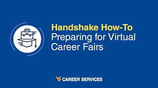 Handshake How To: Preparing for Virtual Career Fairs