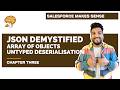 Array of Objects - Untyped Deserialisation | JSON Demystified | Salesforce Makes Sense