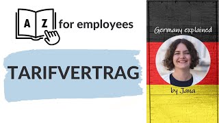 A to Z for employees | Collective agreement | Tarifvertrag #HalloGermany