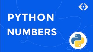 Python Numbers | Python Tutorial For Beginners | Python Integers and Floating Point | Coder 033