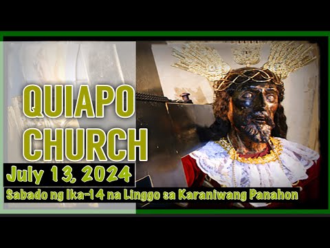 Quiapo Church Live Mass Today Saturday July 13, 2024