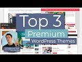 Top 3 Premium WordPress Themes for Bloggers