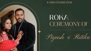 Roka ceremony Teaser piyush \u0026  Ritika