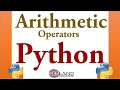 ARITHMETIC OPERATORS IN PYTHON ||Operators in Python || python for beginners