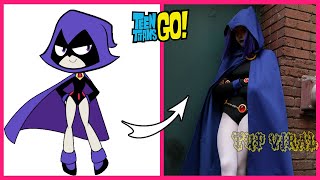 Teen Titans Go In Real Life 💥 All Characters 👉@TupViral
