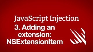 Adding an extension: NSExtensionItem – JavaScript Injection, part 3