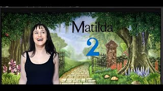 MATILDA 2 (2025) - OFFICIAL MOVIE TRAILER