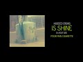 Is Shine - Hooded Crows #HoodedCrows #Newsong #DogsBollock #PMC