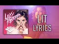 Lexy Panterra - Lit (Lyrics)