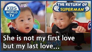 She is not my first love but my last love...(The Return of Superman) | KBS WORLD TV 201004