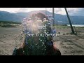 mel - See You Never (Official Music Video)