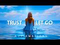 It Will Happen Soon ✨ Trust The Universe & Let Go | Manifestation Affirmations