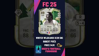 Cheapest Way to Complete Winter Wildcards Icon Robert Pirès SBC in FC 25! 💸⚡