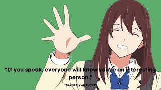 Anime Quotes/Philosophy that I loved with Voice ~Sakura Yamauchi