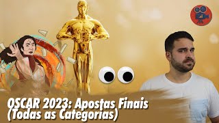 OSCAR 2023: Apostas Finais para os Vencedores em TODAS AS CATEGORIAS