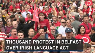 Thousands rally in Belfast in support of Irish language legislation