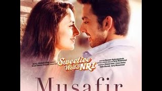Musafir - Arijit singh reprise Lyrical Full Song karaoke | Sweetiee Weds NRI