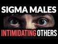 7 Ways Sigma Males Intimidate People