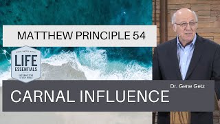 Matthew Principle 54: Carnal Influence