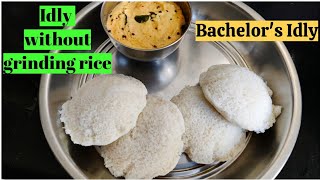 உளுந்து மட்டும் அரைத்தால் போதும் டக்குனு இட்லி ரெடி| idly using Idly rava | Bachelor's idly recipe