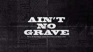 Ain't No Grave (Official Lyric Video) - Bethel Music & Molly Skaggs | VICTORY