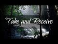 TAKE AND RECEIVE | Bukas Palad