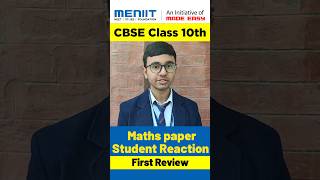 Paper Easy or Hard? | Maths Class 10 Student Review | CBSE Board 2024 #meniit #cbseboard2024 #shorts