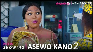 Asewo Kano 2 - Yoruba Movie 2024 Drama Bakare Zainab,Yetunde Barnabas,Jire Ogunleye,Arinola Odubela