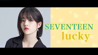 【SEVENTEEN】ヨジャドル セブチで lucky