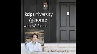 KDP University @home with A.G. Riddle