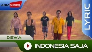 Dewa 19 - Indonesia Saja