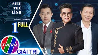 Siêu thủ lĩnh - Tập 1 FULL: Xuất phát