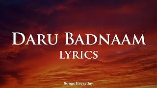Daru Badnaam (LYRICS) :- Kamal Kahlon & Param Singh | Latest Punjabi Songs