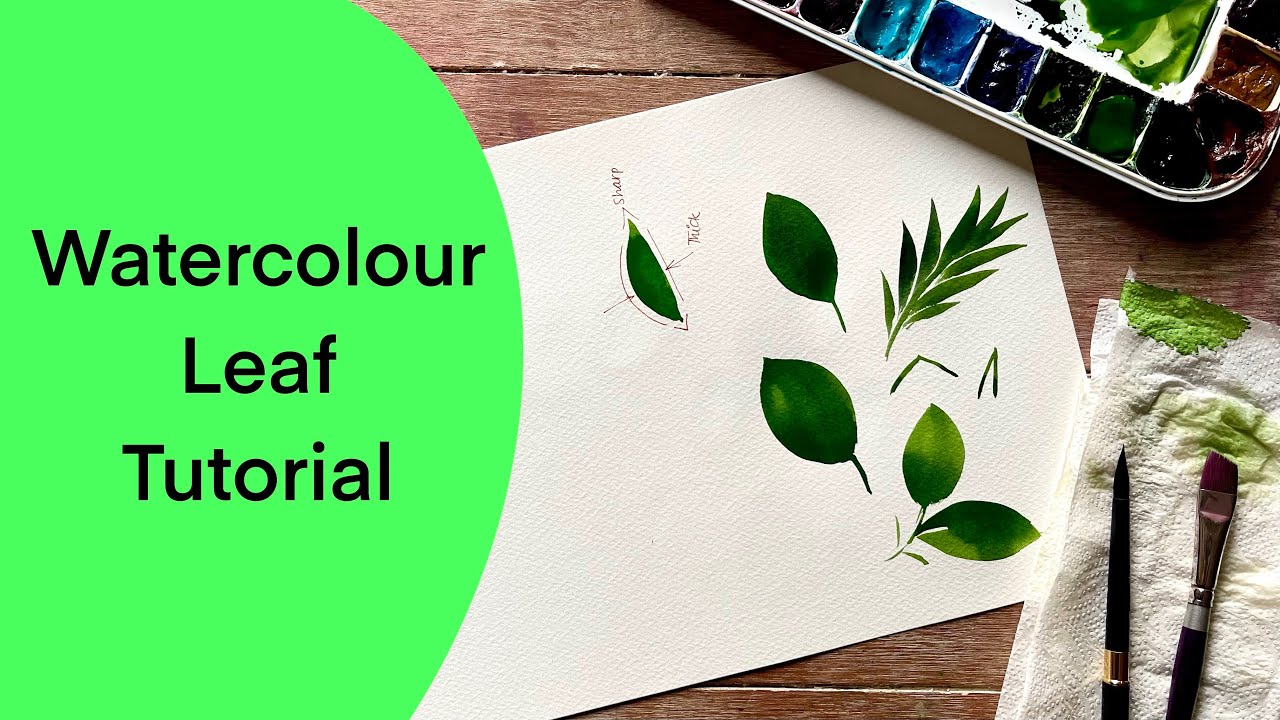 Watercolor Tutorial Leaf Part 1 Youtube