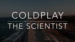 Coldplay - The Scientist (Lyrics/Tradução/Legendado)