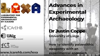 LEXA Seminar: How to identify palaeolithic weaponry with an experimental approach, Dr Justin Coppe